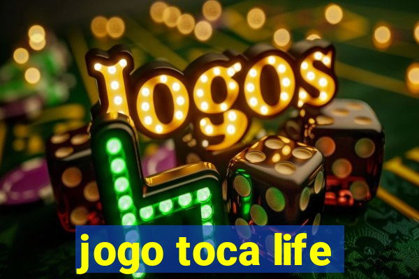 jogo toca life